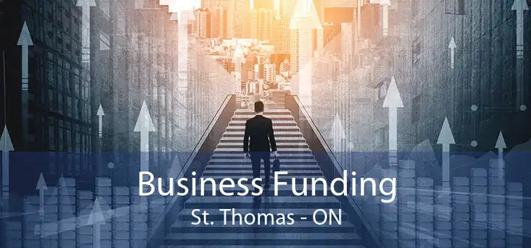 Business Funding St. Thomas - ON